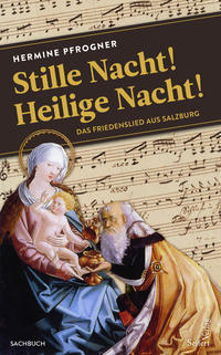 “Stille Nacht! Heilige Nacht!”