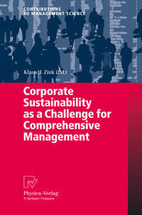 Corporate Sustainability as a Challenge for Comprehensive Management