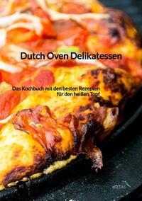 Dutch Oven Delikatessen