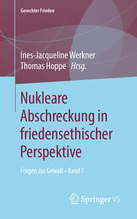 Nukleare Abschreckung in friedensethischer Perspektive