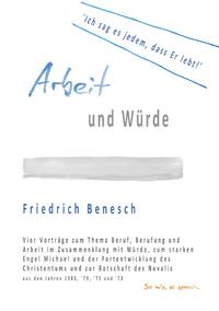 Arbeit und Würde. 'Ich sag es jedem, dass Er lebt'