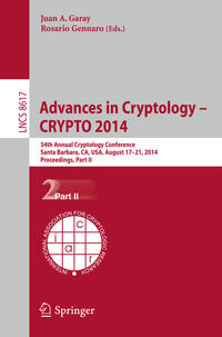 Advances in Cryptology -- CRYPTO 2014