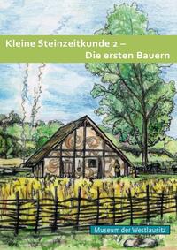 Kleine Steinzeitkunde 2