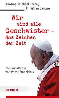 Wir sind alle Geschwister – das Zeichen der Zeit