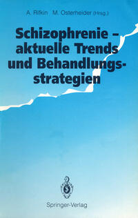 Schizophrenie — aktuelle Trends und Behandlungsstrategien