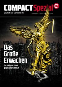 COMPACT-Spezial 32: Das große Erwachen