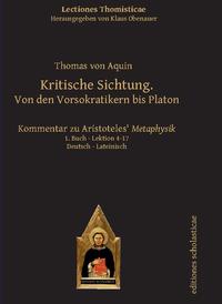 Kritische Sichtung. Von den Vorsokratikern bis Platon