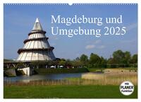 Magdeburg und Umgebung 2025 (Wandkalender 2025 DIN A2 quer), CALVENDO Monatskalender