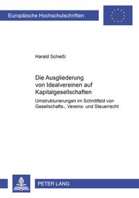 Die Ausgliederung von Idealvereinen auf Kapitalgesellschaften