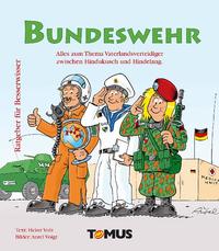 Ratgeber für Besserwisser Bundeswehr