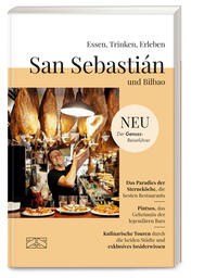 Essen, Trinken, Erleben – San Sebastián und Bilbao