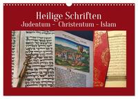 Heilige Schriften. Judentum, Christentum, Islam (Wandkalender 2025 DIN A3 quer), CALVENDO Monatskalender