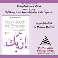 Übungsbuch mit Schlüssel zum Lehrgang: Einführung in das Ägyptisch-Arabische der Gegenwart