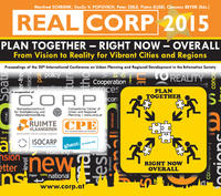 REAL CORP 2015. Plan Together – Right Now – Overall. From Vision to Reality for Vibrant Cities and Regions