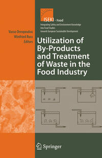 Utilization of By-Products and Treatment of Waste in the Food Industry