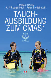 Tauchausbildung zum CMAS*