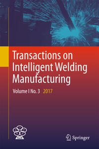 Transactions on Intelligent Welding Manufacturing