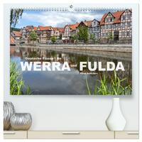 Deutsche Flüsse - An Werra und Fulda (hochwertiger Premium Wandkalender 2025 DIN A2 quer), Kunstdruck in Hochglanz