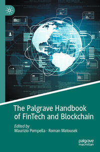 The Palgrave Handbook of FinTech and Blockchain