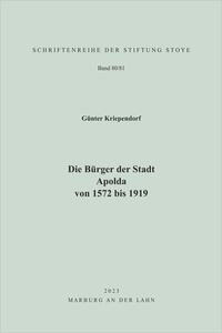 Die Bürger der Stadt Apolda von 1572 bis 1919