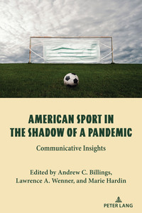 American Sport in the Shadow of a Pandemic