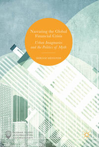 Narrating the Global Financial Crisis