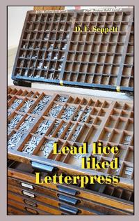 Lead lice liked letterpress