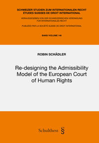 Re-designing the Admissibility Model of the European Court of Human Rights