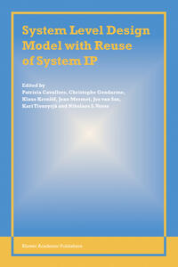 System Level Design Model with Reuse of System IP