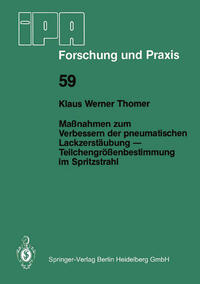 Maßnahmen zum Verbessern der pneumatischen Lackzerstäubung — Teilchengrößenbestimmung im Spritzstrahl