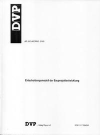 Entscheidungsmodell der Bauprojektentwicklung