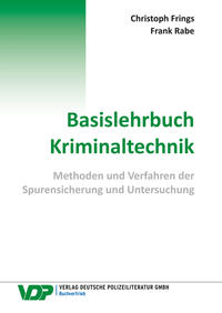 Basislehrbuch Kriminaltechnik