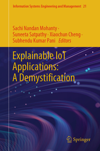 Explainable IoT Applications: A Demystification