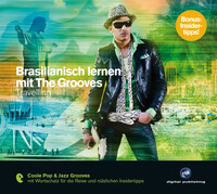 Brasilianisch lernen mit The Grooves