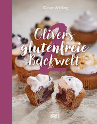 Olivers glutenfreie Backwelt Band 2