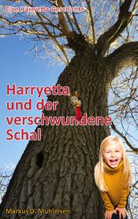 Harryetta und der verschwundene Schal