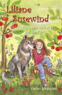 Liliane Susewind – Rückt dem Wolf nicht auf den Pelz!