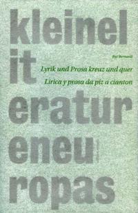 Lyrik und Prosa kreuz und quer - Lirica y prosa da piz a cianton