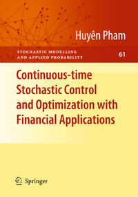 Continuous-time Stochastic Control and Optimization with Financial Applications