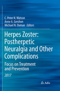 Herpes Zoster: Postherpetic Neuralgia and Other Complications