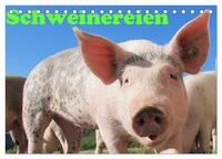 Schweinereien (Tischkalender 2025 DIN A5 quer), CALVENDO Monatskalender