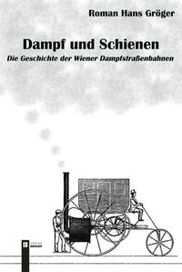 Dampf und Schienen