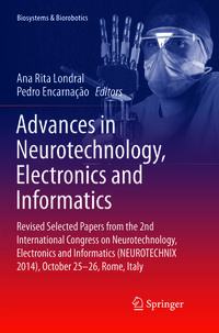 Advances in Neurotechnology, Electronics and Informatics