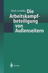 Die Arbeitskampfbeteiligung von Außenseitern