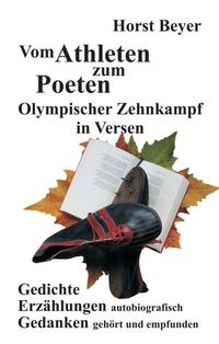 Vom Athleten zum Poeten: Olympischer Zehnkampf in Versen