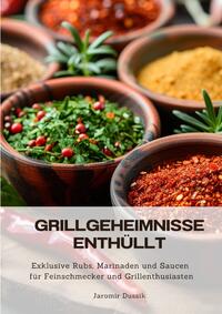 Grillgeheimnisse enthüllt