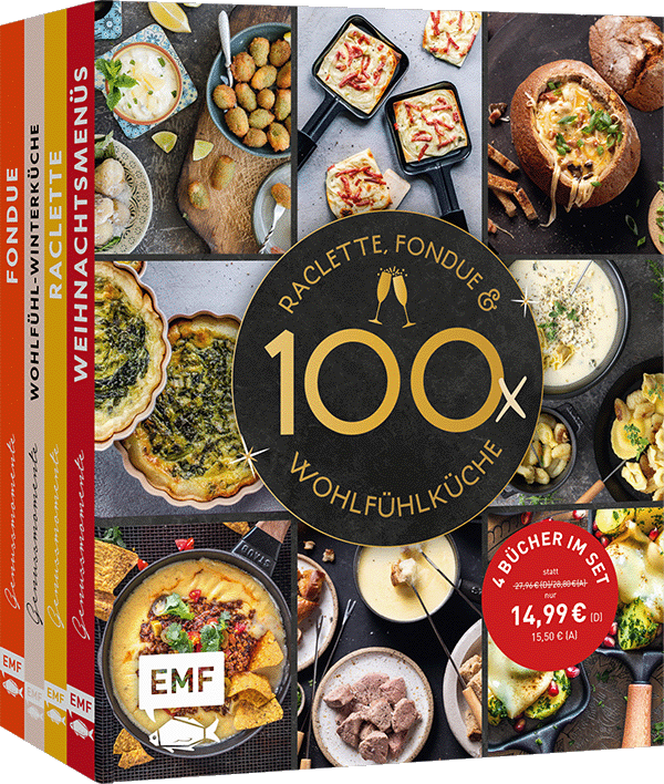 Raclette, Fondue und Wohlfühlküche – 100 Winter-Rezepte