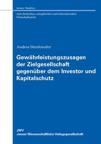 Gewährleistungszusagen der Zielgesellschaft gegenüber dem Investor und Kapitalschutz