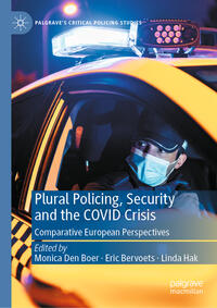 Plural Policing, Security and the COVID Crisis