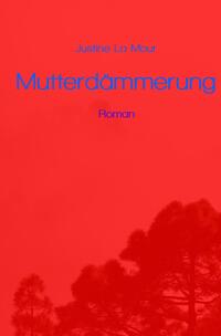 Mutterdämmerung